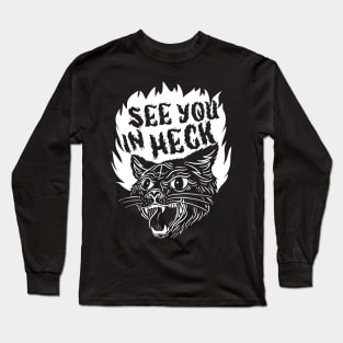 See You In Heck Cat Long Sleeve T-Shirt